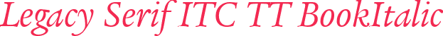 Legacy Serif ITC TT BookItalic